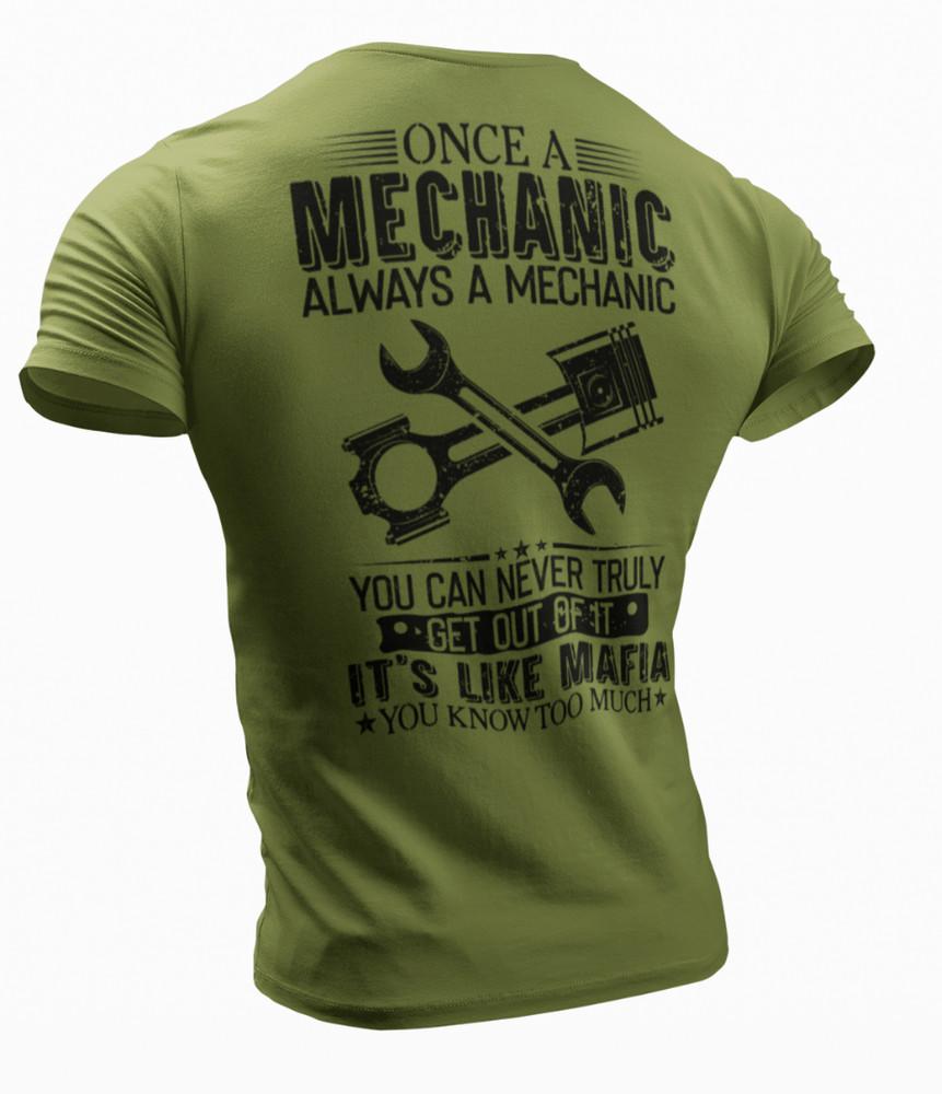 

Funny Mechanic Once A Mechanic Always A Mechanic T-shirt Mechanic Funny Quote 3XL