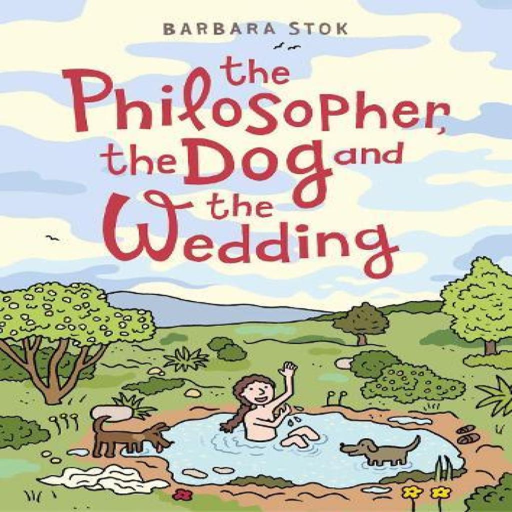 The Philosopher the Dog and the Wedding by Barbara Stok Paperback Book 9781914224096