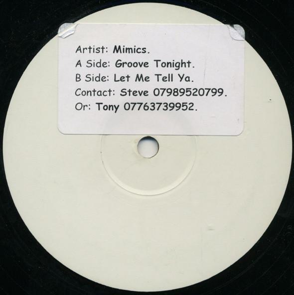 12inch Record MIMICS - Groove Tonight / Let Me Tell Ya SPTBOT01 Not On Label 2004 UK Dance & Electronica Used