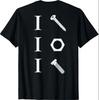 (AN Zurück) Ich Schraube Ich Mutter Ich Bolzen Lustiges Heimwerker Mechaniker Werkzeug T-Shirt