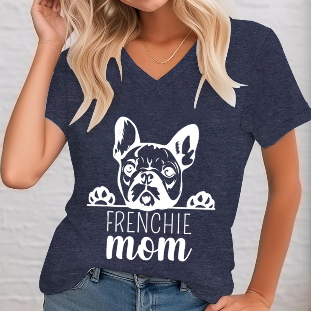 Frenchie Mother Female V-neck French Bulldog Graphic Tee Animal Lover Shirt French Bulldog Dog Owner Gift Idea T-shirt Women