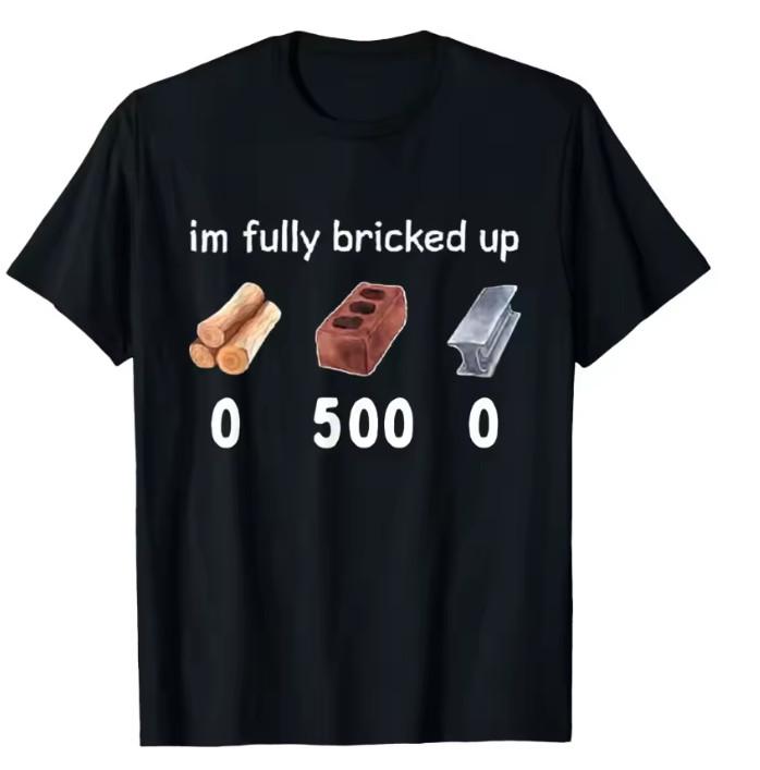 Vintage Funny Saying Im Fully Bricked Up Women s T-shirt L