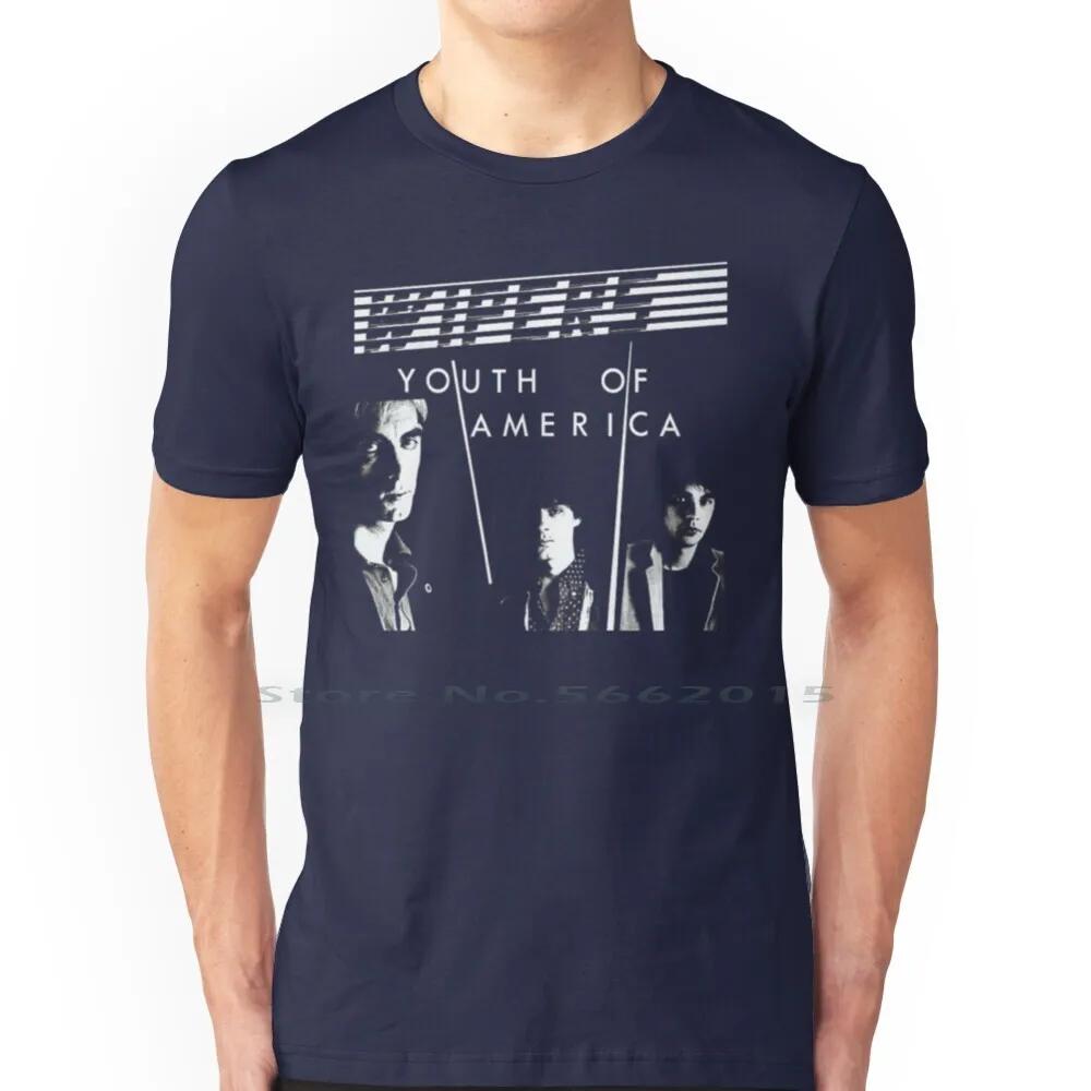 Youth Of AmericaWiper T Shirt 100 Cotton Wipers Band Peace Portland Greg Sage Sam Henry Dave Koupal Punk Romeo Boy Blind The