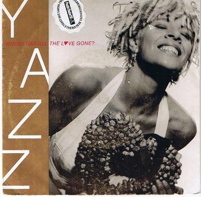 7inch Record YAZZ - Where Has All The Love Gone? BLR8B Big Life 1989 UK Dance & Electronica Used