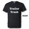 Trailer Trash Gloednieuw Shirt Meerdere Maten en Kleuren Unisex T-shirt