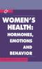 Kniha Women's Health : Hormones, Emotions and Behavior