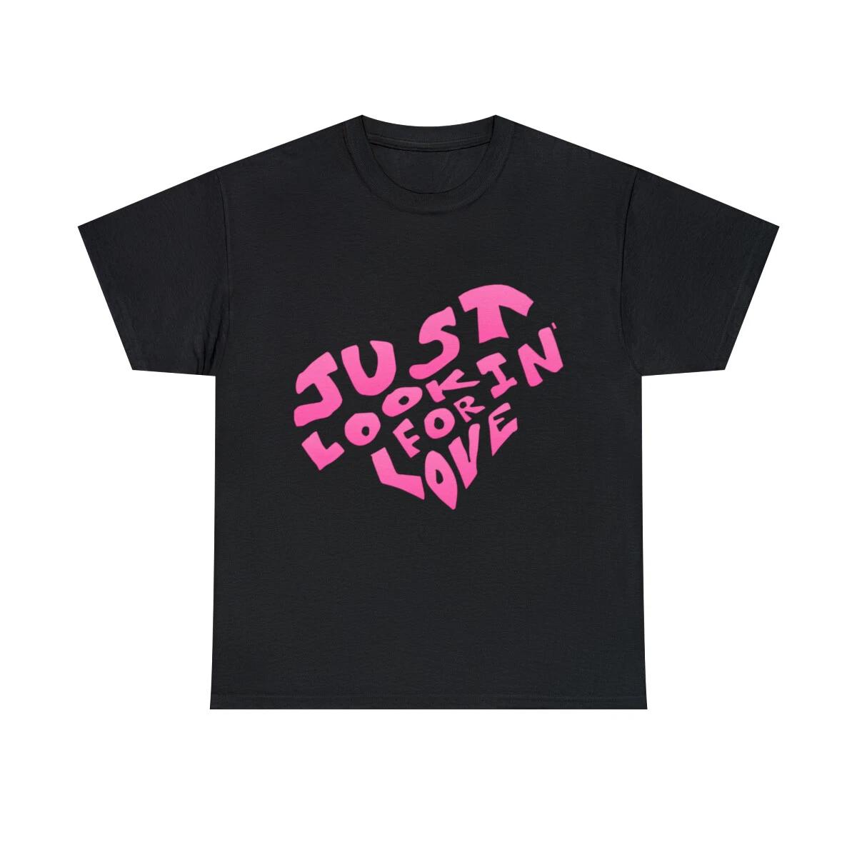 

Just Lookin For Love Graphic Tee Shirt, S-5XL S