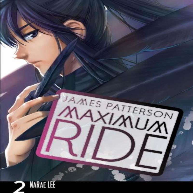 Maximum Ride Manga Volume 2 by James Patterson Paperback Book 9780099538394
