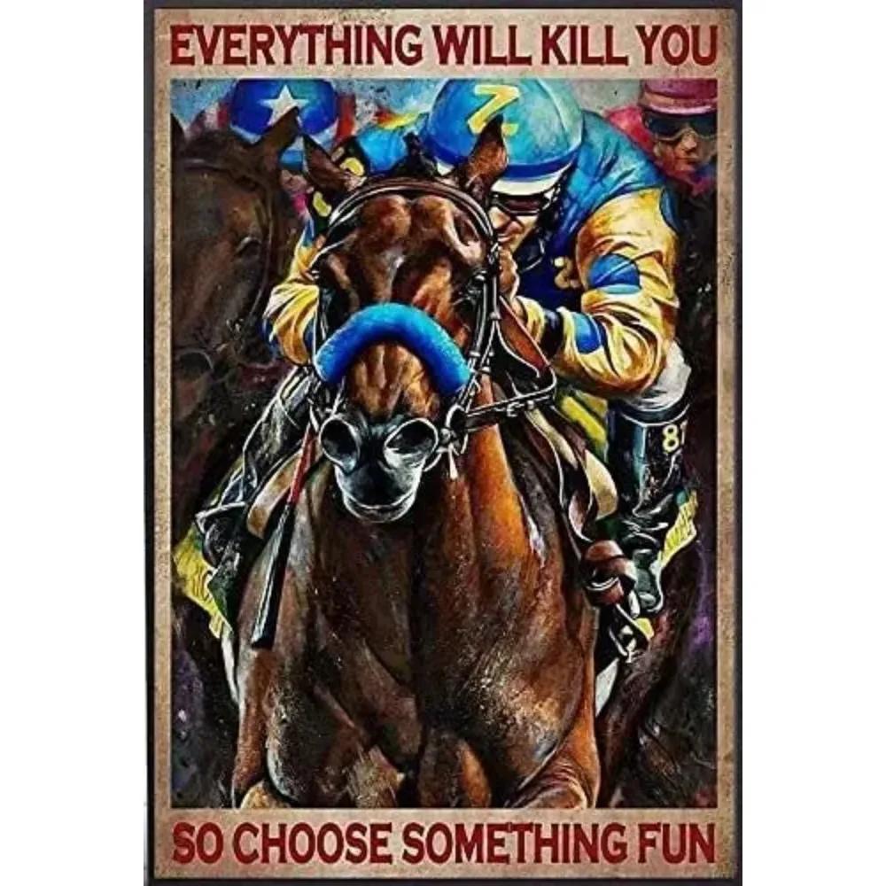 Metal Tin Sign Everything Will Kill You So Choose Something Fun Vintage Sailing Extreme Sports Poster Club Bar Living Room