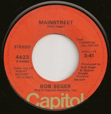 7-Zoll Schallplatte BOB SEGER - Mainstreet 4422 Capitol Records 1976 US Rock Gebraucht