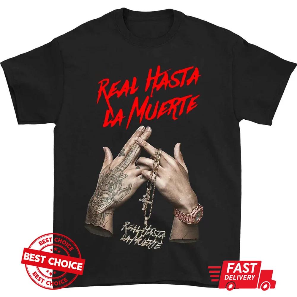 Real Hasta La Muerte Unisex Black TShirt S3xl Q14698 S