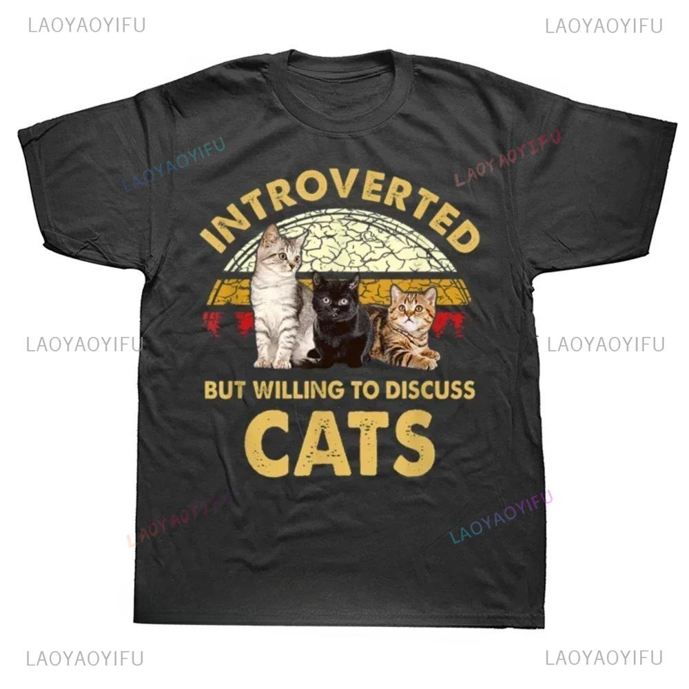 

Introverted But Willing To Discuss Cats T Shirt Vintage Funny Design Tshirts Novelty Gift Cat Animal Lovers allmatch Tshirt 4XL