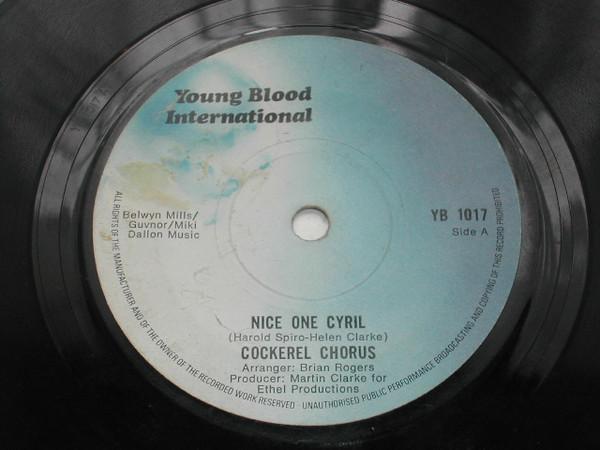 

7inch Record COCKEREL CHORUS - Nice One Cyril YB1017 Young Blood Int 1973 UK Pop Used