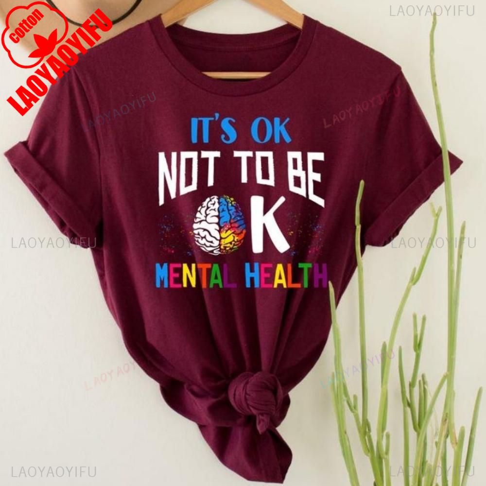 Unisextal Gesundheitsbewusstsein T-Shirt Es ist okay, nicht okay zu sein T-Shirts Hohe Qualität Baumwolle Oberteile Neu Lässig Einfach Streetwear Unisex Oberteile