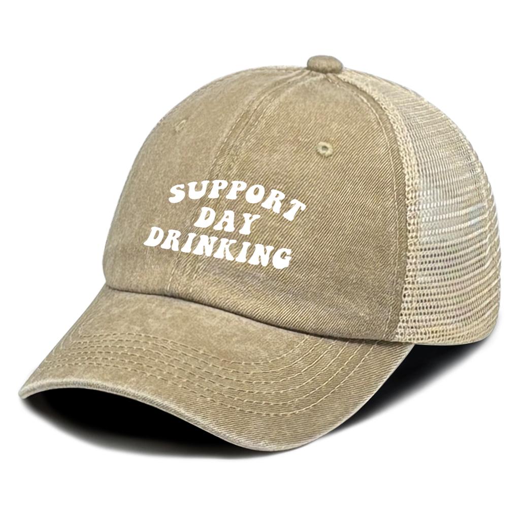 “Support Day Drinking” Print Mesh Cap Unisex Adjustable Trucker Hat Gorra Hombre Washed Retro Unisex Snapback Baseball Hat