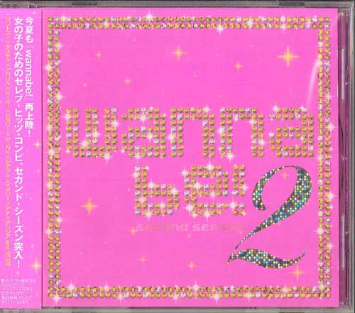 CD  - Wannabe! 2 / Various BVC231072 BMG 2006 Japan World Music Used