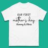 Personalised Our First Mother's Day Mens T-Shirt Womens Tops Tees