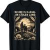 Native Americans No One Is Illegal On Stolen Land T-Shirt9