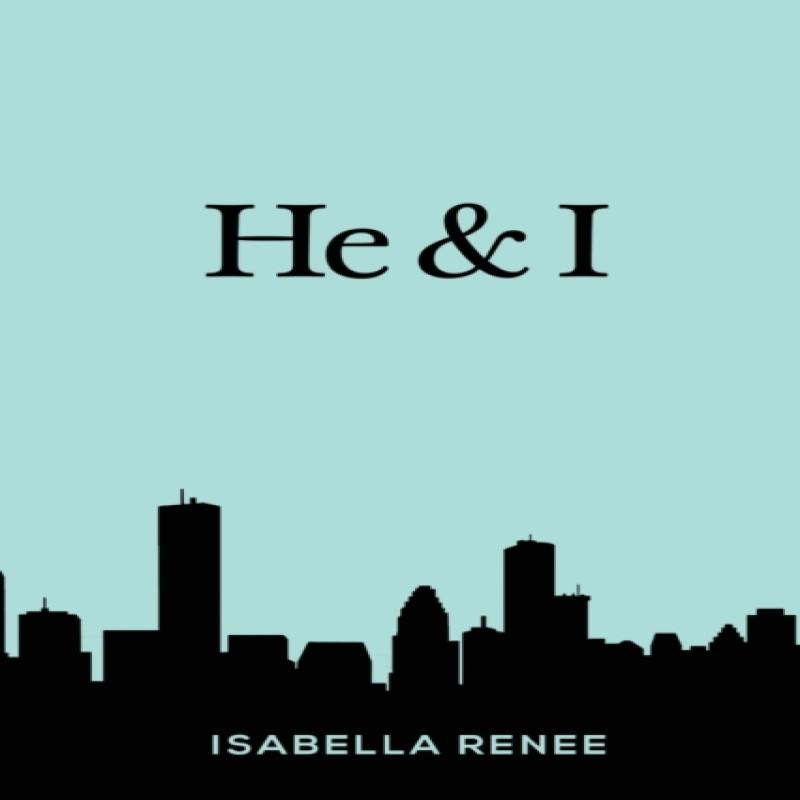 He amp I by Isabella Renee Paperback Book 9781800747449