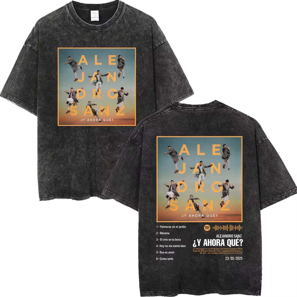 Alejandro Sanz Tour  Vintage Washed Tshirt Mens Women Fashion Hip Hop Tshirts Summer Casual Cotton Short Sleeves T Shirts XL