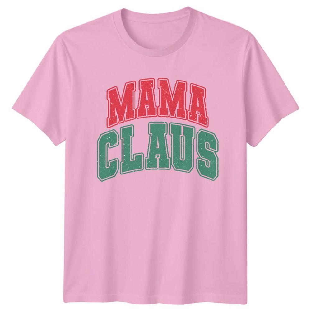 Mama Claus Christmas Holidays Unisexs TShirt Unisexs Tee Retro Graphic Top