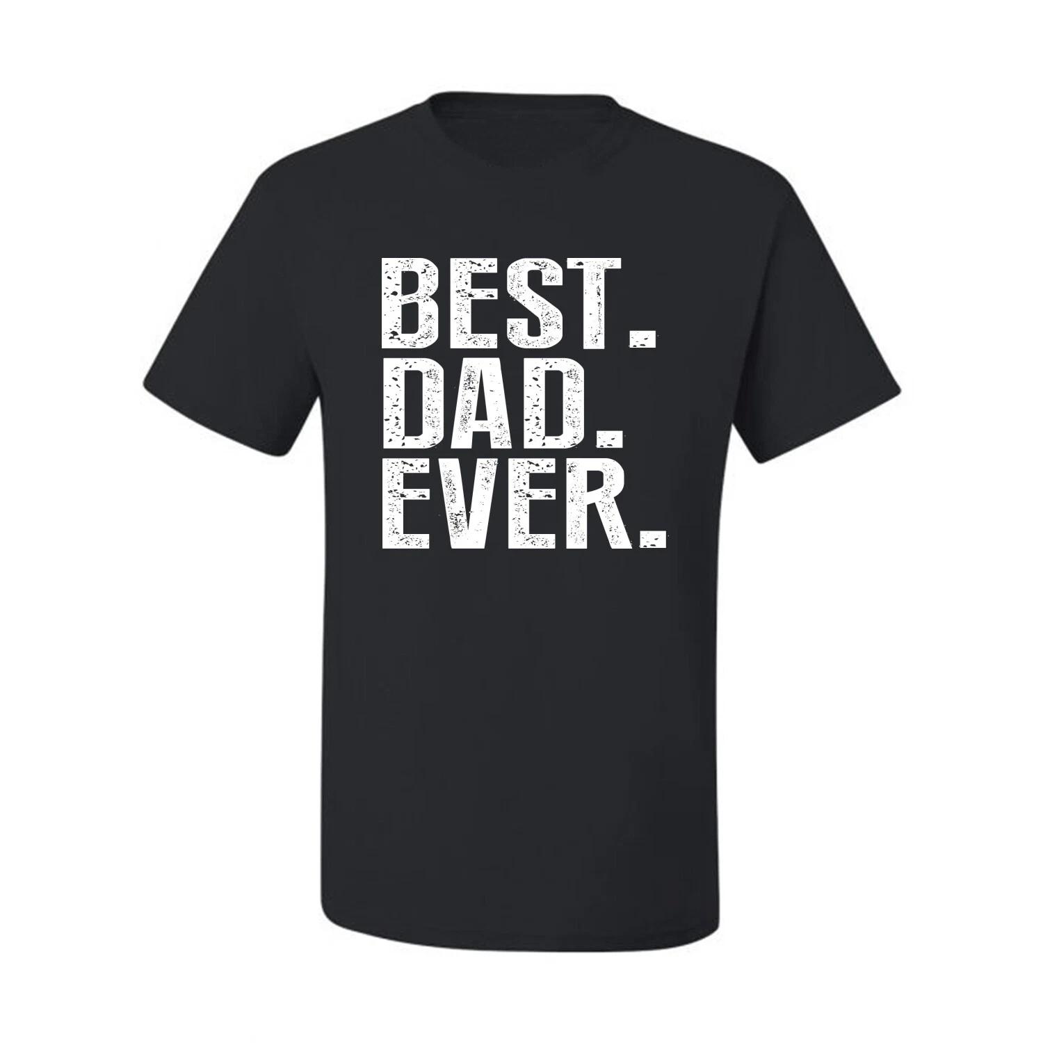 Best Dad Ever Best Daddy Father Gift Men Graphic T- Shirt M