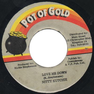 7inch Record NITTY KUTCHIE - Love Me Down NONE Pot Of Gold 1998 Jamaica Reggae, Ska & Dub Used