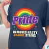 Removes Nasty Orange Stains Retro LGBT Pride T-Shirt, Funny Anti Trump LGBTQ Tee, Anti Trump Shirt, Progressive Feminist T-Shirt, FDT