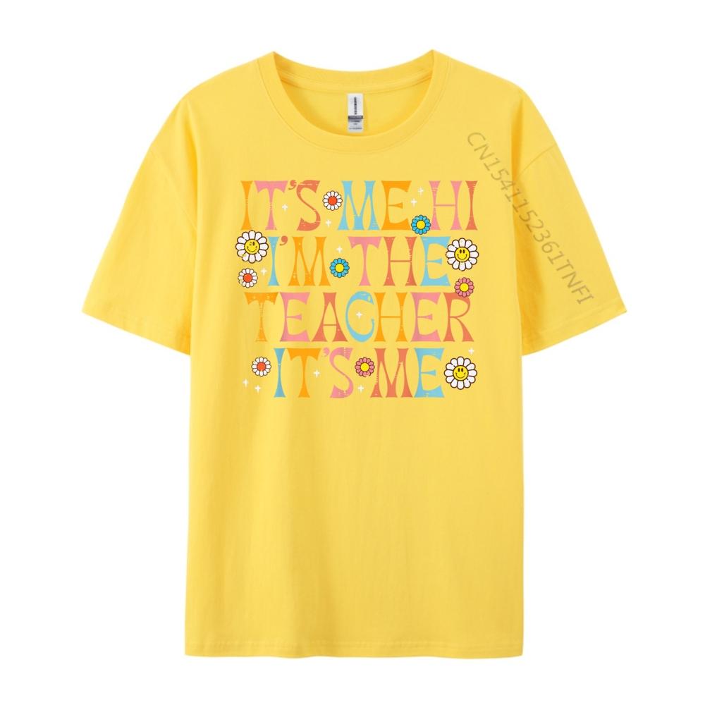 Its Me Hi Im The Teacher Appreciation Back To School Women Grahpic Tee Shirt Mens Clothing T Shirt Leisure