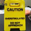 Caution Overstimulated Desk Sign Do Not Approach Caution Sign Humor Gag Mini Warning Signage for Offices Workstations Decoration