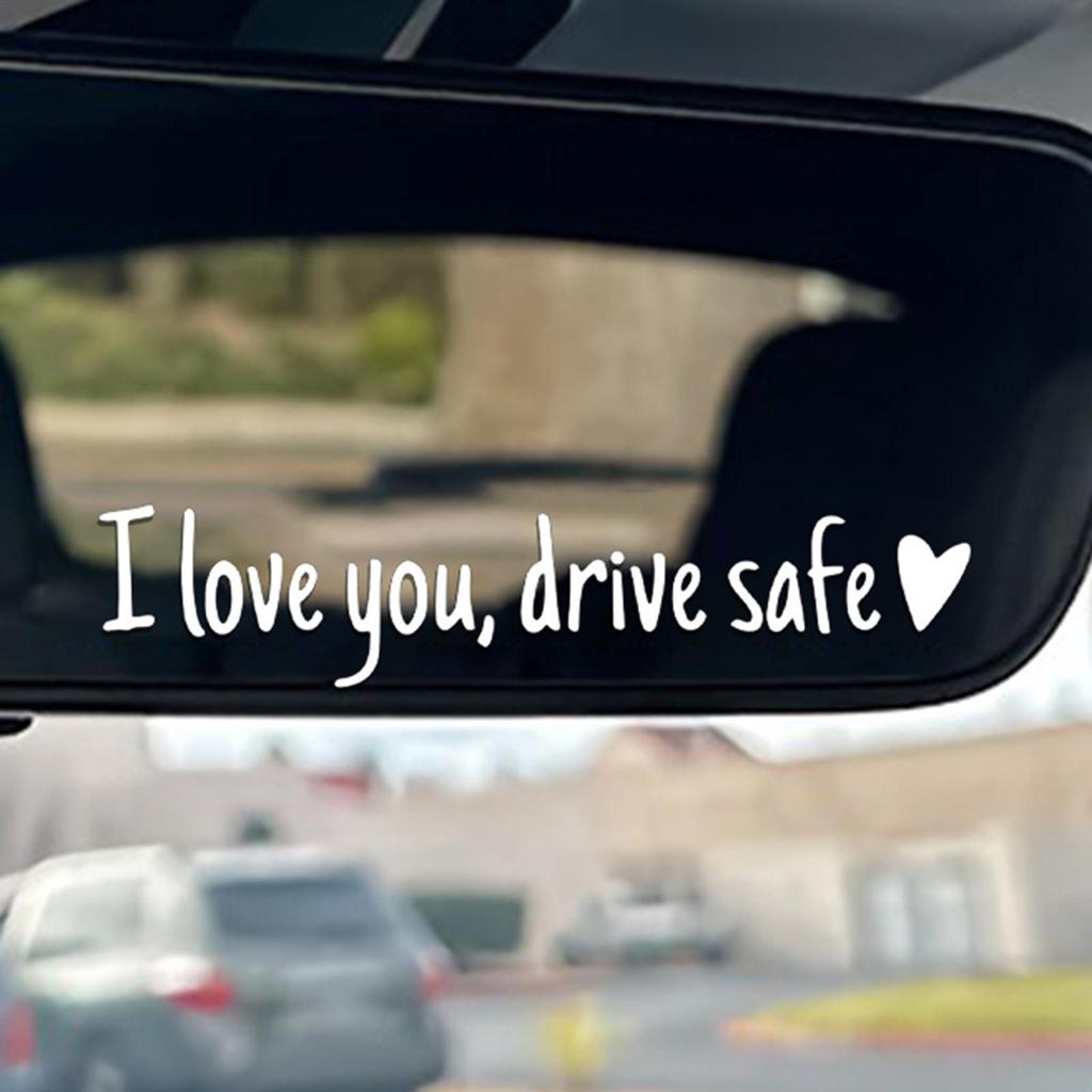 Car Mirror Sticker I Love You Drive Safe Car Mirror Stickers Car Interior Sticker I Love You Drive Safe Emblem Label Auto Decor