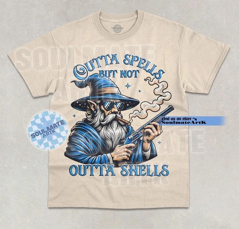 Outta Spells But Not Outta Shells T-Shirt Funny Wizard Meme Joke Graphic Shirt S