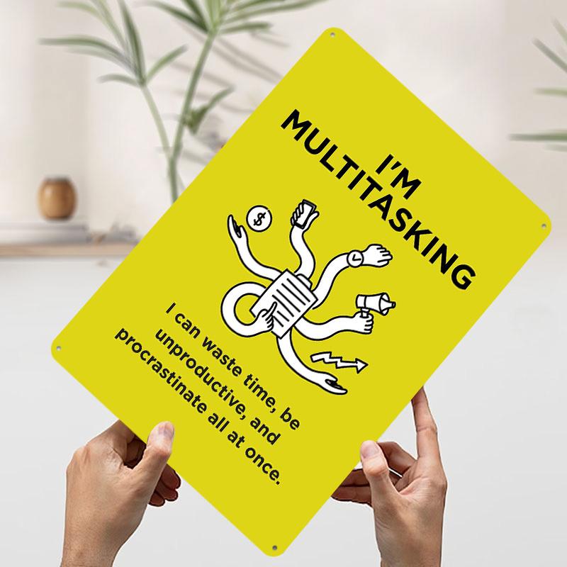 

Multitasking Procrastination Funny Metal Poster Customized Wall Art Retro Vintage Tinplate Signs for Aesthetic Room Decor Men 7.9x11.8In(20x30cm)