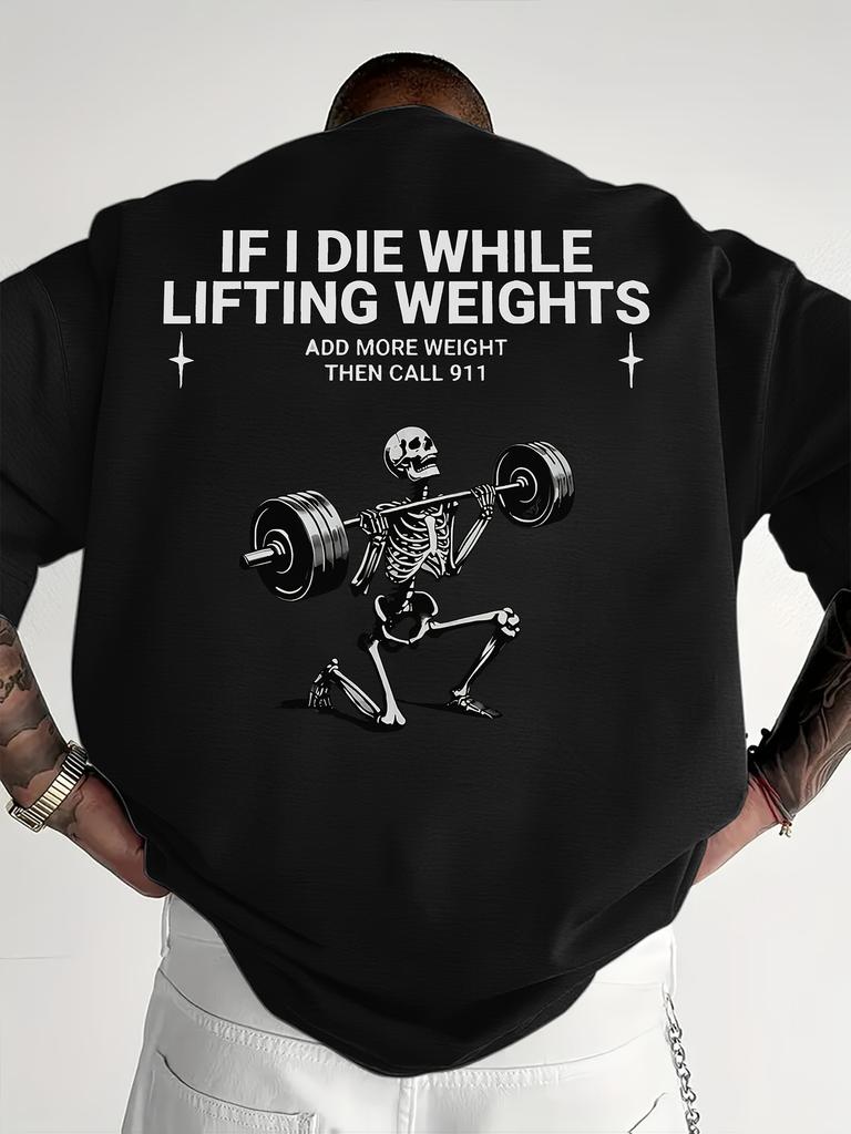 Mens Funny If I Die While Lifting Weights Gym Humor TShirt Weightlifting Print Workout Tee Gym Outdoor Soft Cotton Tee Top
