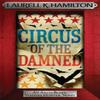 Circus of the Damned by Laurell K. Hamilton Paperback Book 9780755355310