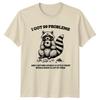 Raccoon I Got 99 Problems Treat Solve Funny Pun Animal TShirt