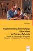The Implementing Technology Education In Primary Schools Book