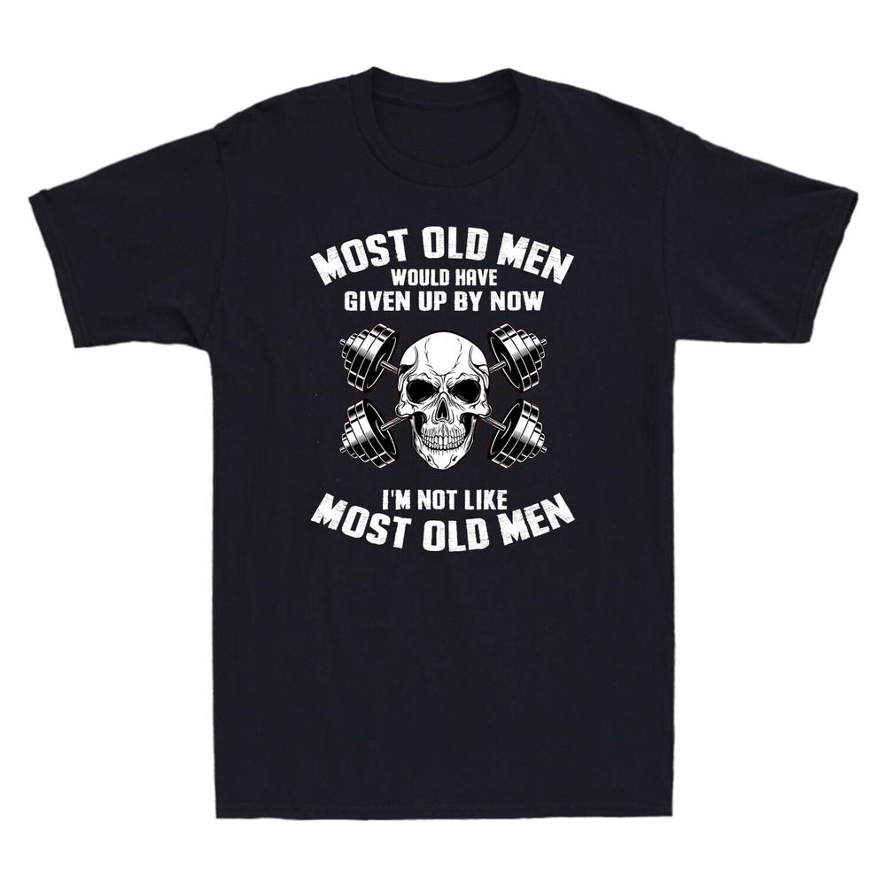 Skull Weight Lifting Most Old Men Would Have Give Up Buy Now Retro Men s T-Shirt Unisex T-Shirt S