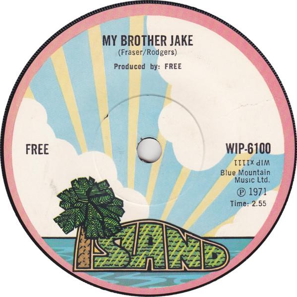 7-tommers plate GRATIS - My Brother Jake WIP6100 Island Records 1971 Storbritannia Rock Brukt