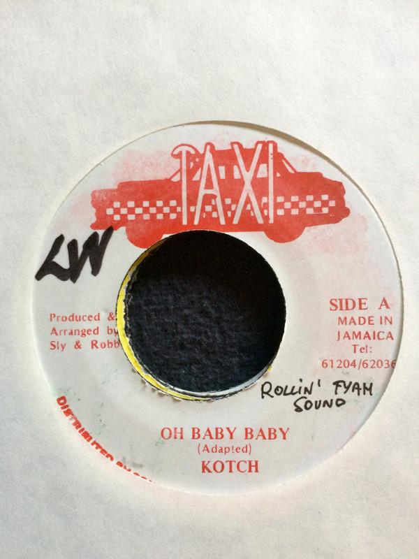

7inch Record KOTCH Oh Baby Baby NONE Taxi 1988 Jamaica Reggae Ska Dub Used