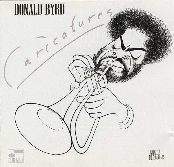 

CD DONALD BYRD Caricatures 724358073225 Blue Note 2003 Europe Jazz Used