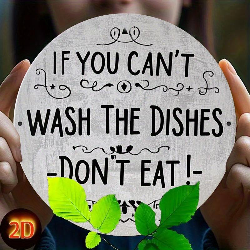 

Can t Wash Dishes Aluminum Sign. Humorous vintage decor for kitchen, bar or office. чистый