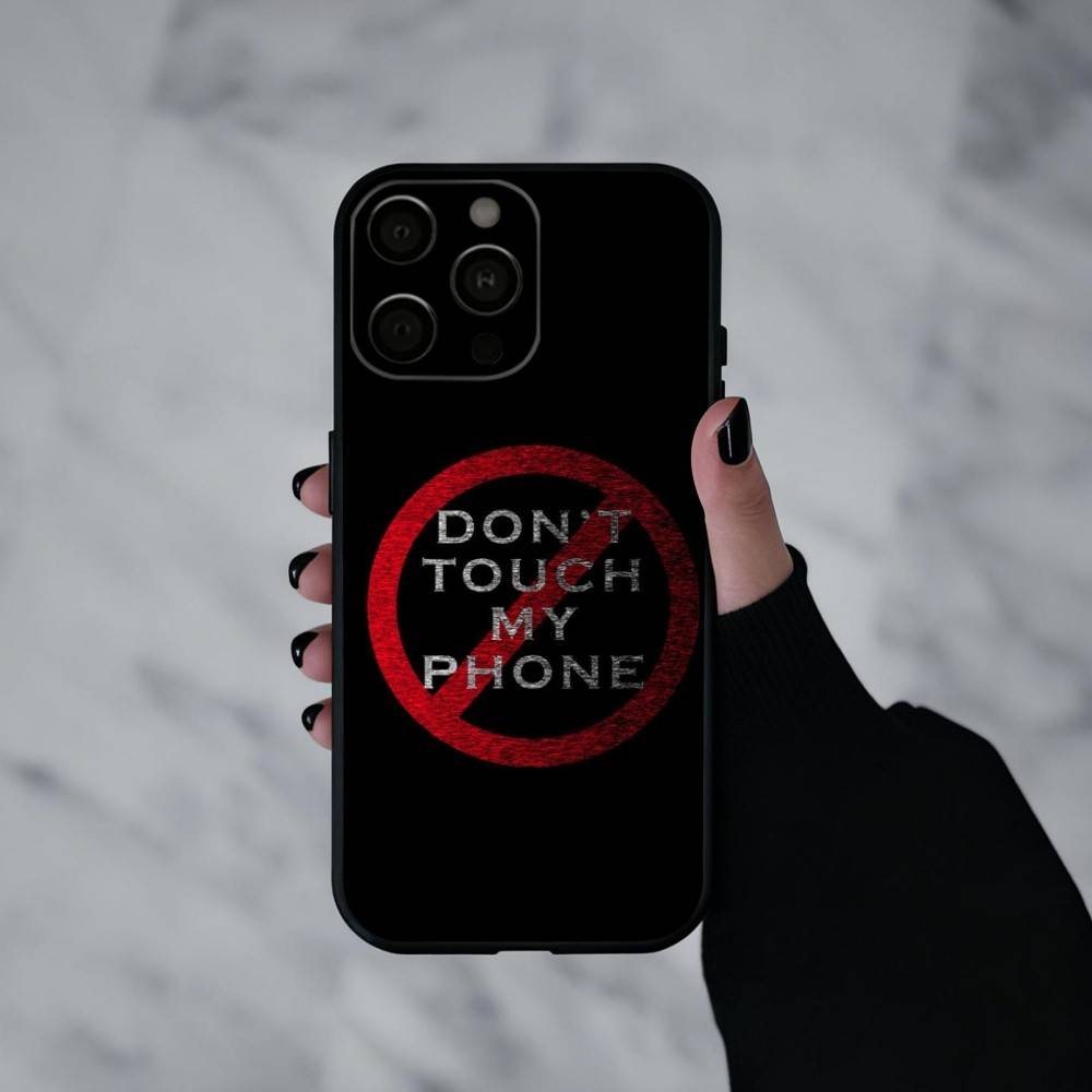 

language Dont Touch My Phone Phone Case For iPhone 17pro, 16,15,14,13,12,11 X XR Plus,Others Soft Black Cover iPhone13PROMAX