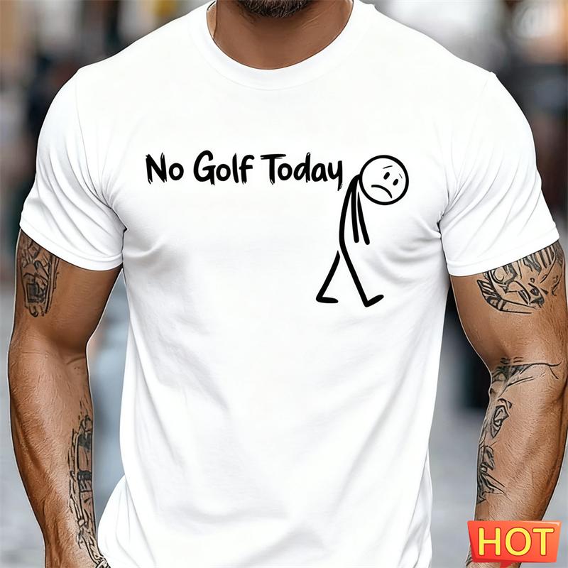 Simple No Golf Today Letters T Shirts For Unisex Summer Funny Short Sleeve 3D Printed Tshirts Loose Breathable Crew Neck Tees Tops