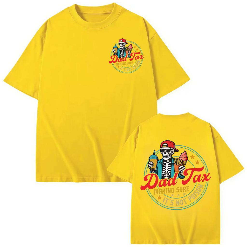 Funny Dad Tax Meme T-shirt Men Women Clothing Harajuku Y2k Oversized T-shirts Summer Fashion Casual Cotton Short Sleeve T Shirts