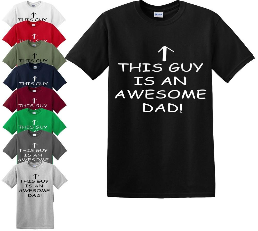 THIS GUY IS AN AWESOME DAD T-shirt Father Day Daddy Gift Present T-shirt S - 5XL
