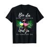 Flamingo Bin Da Kann Losgehen Und Ja Es Escaliert Eh T Shirt Black Vintage Designer Clothes Unisex Stretched Stylish