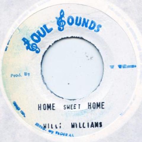7inch Record WILLIE WILLIAMS - Home Sweet Home None Soul Sounds 1986 Jamaica Reggae, Ska & Dub Used