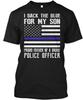 I Back The Blue For My Son Police Thin Line Dad T Shirt Made In USA S-5XL