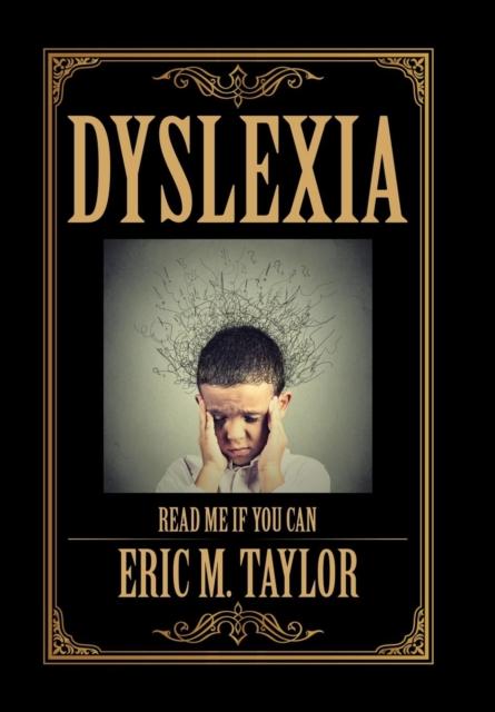 The Dyslexia : Read Me If You Can Book